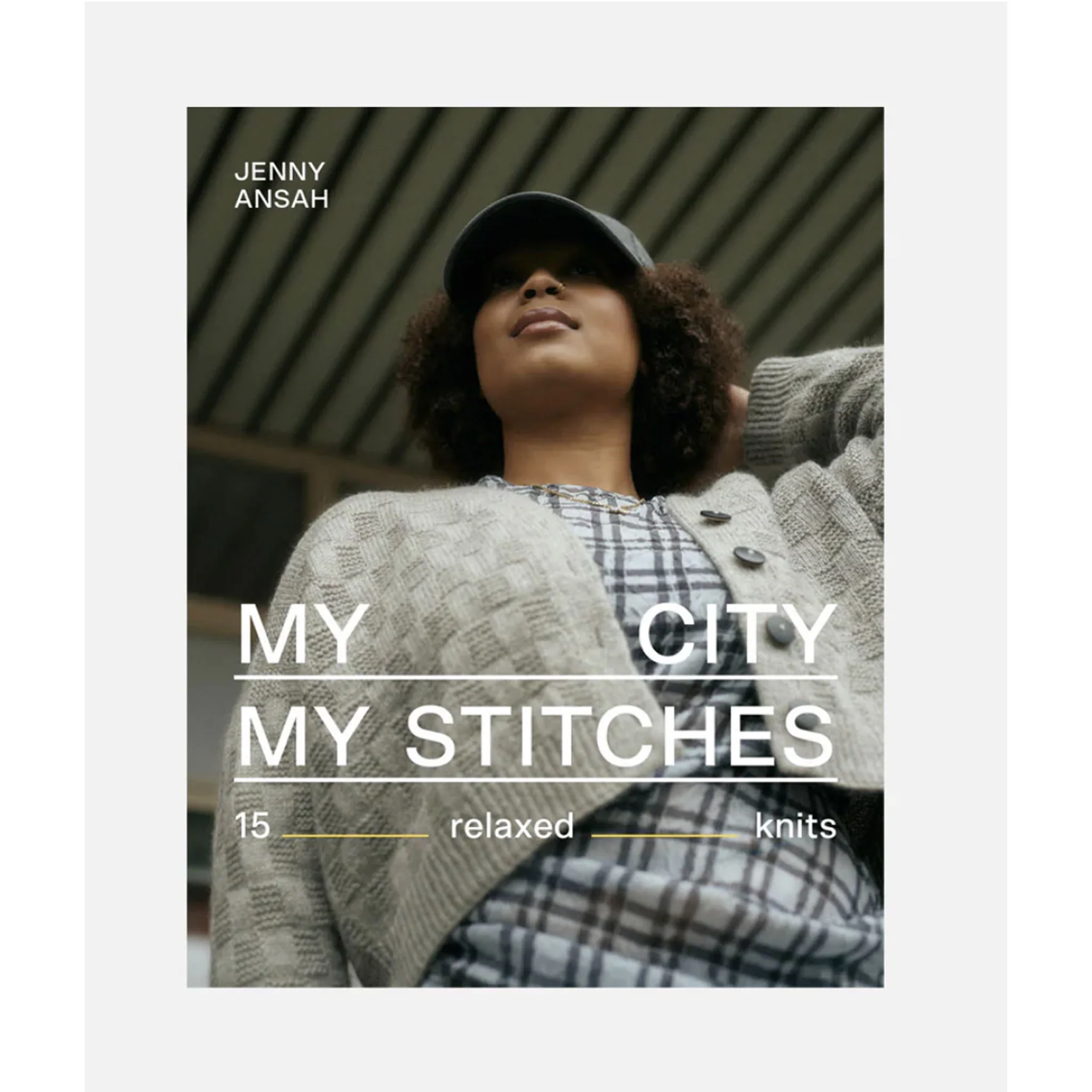 My City, My Stitches: 15 relaxed knits